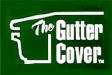 The Gutter Cover